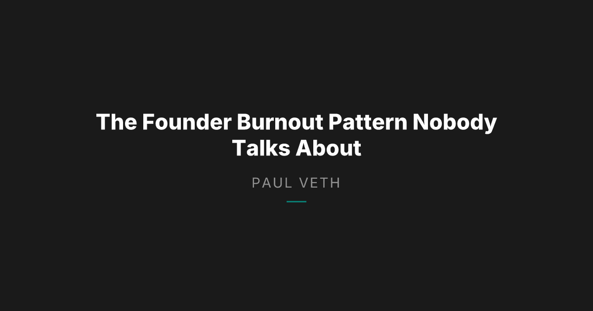 Why High-Performing Founders Burn Out and How to Stop It